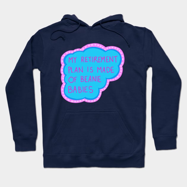 Millenial Retirement Fund Hoodie by One Pony Paper 